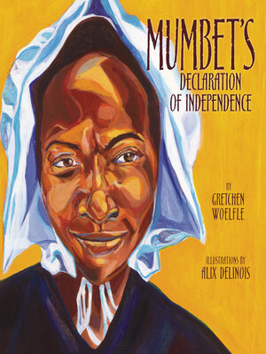 cover image of Mumbet's Declaration of Independence